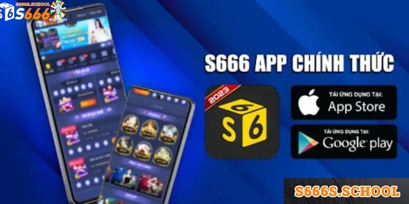 Tải App S666 - Hướng Dẫn Quy Trình Tải Ứng Dụng Tiện Lợi